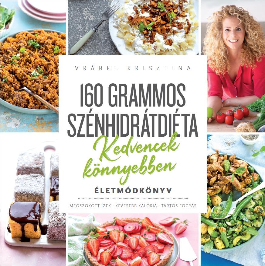 160 grammos szenhidratdieta - Kedvencek konnyebben