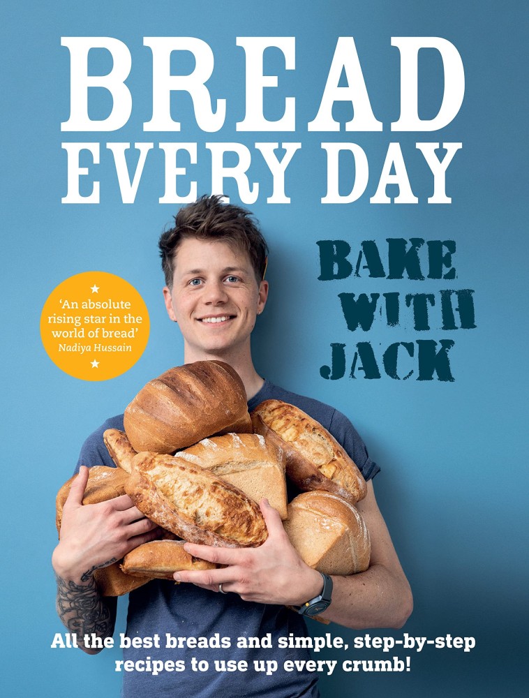 Bake With Jack - Bread Every Day